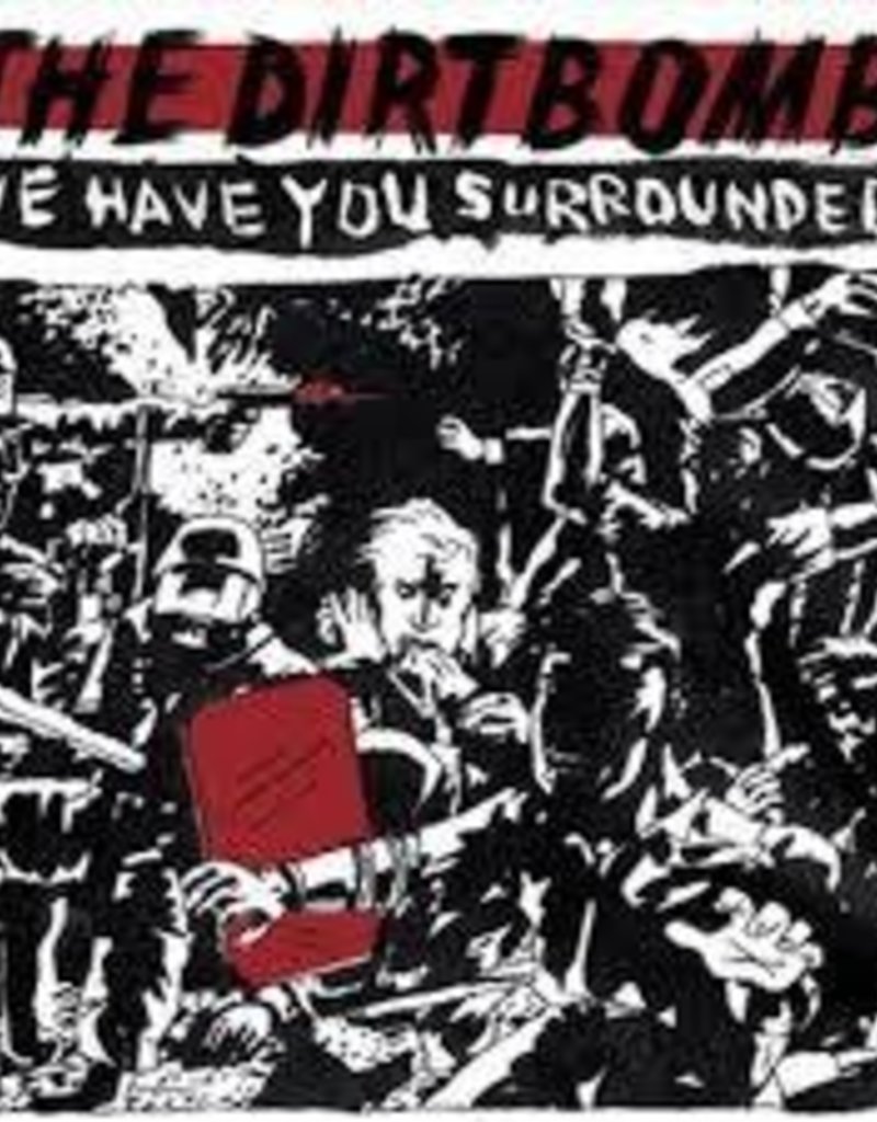 (LP) Dirtbombs - We Have You Surrounded