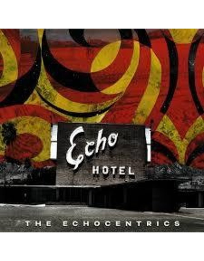 (LP) Echocentrics - Echo Hotel