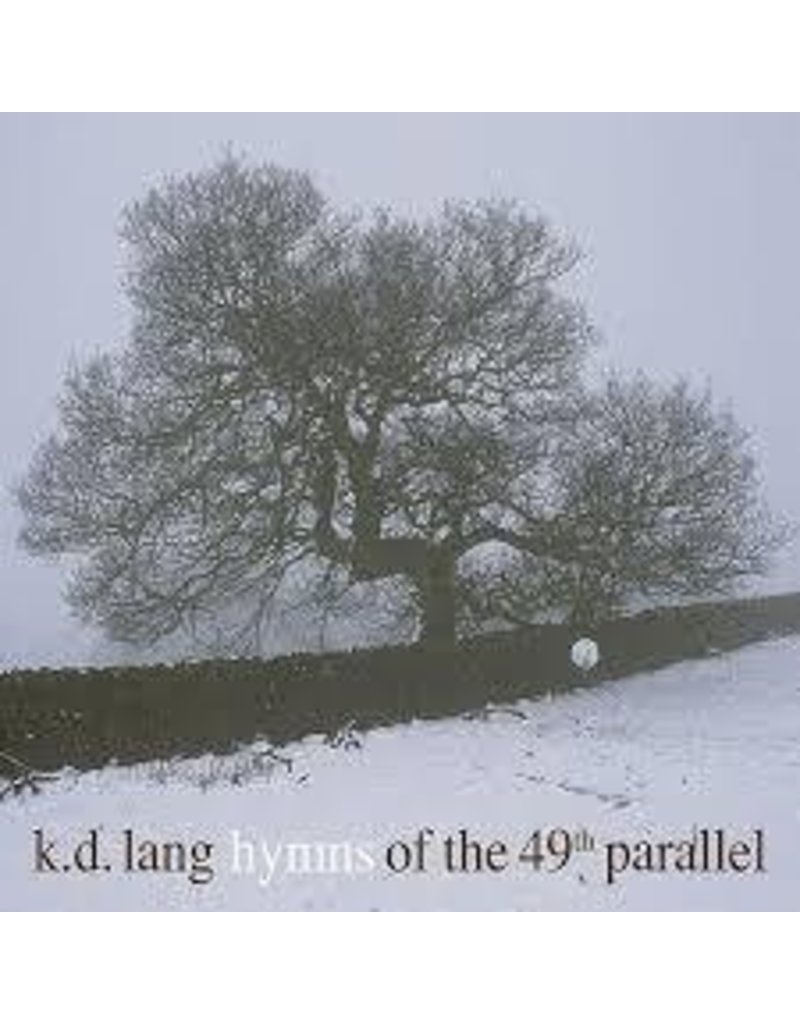 (LP) k.d. Lang - Hymns Of The 49th Parallel