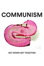 (LP) Communism - Get Down Get Together