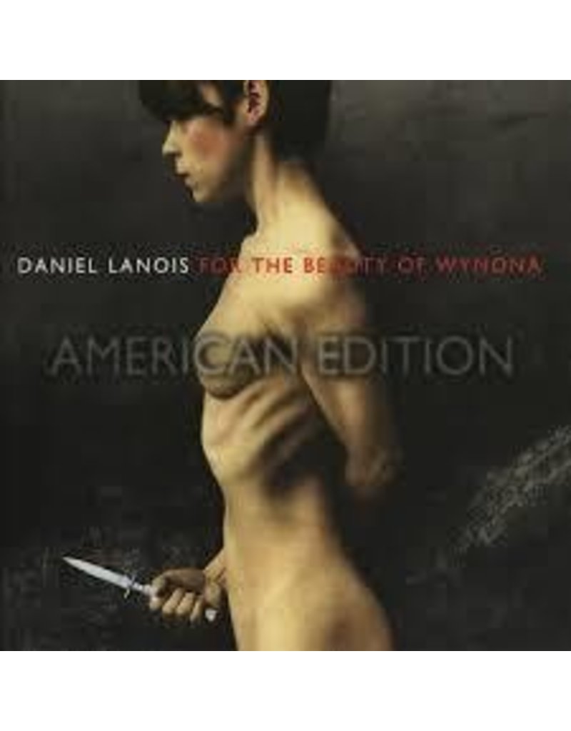 (LP) Lanois, Daniel - For the Beauty of Wynona (DIS)