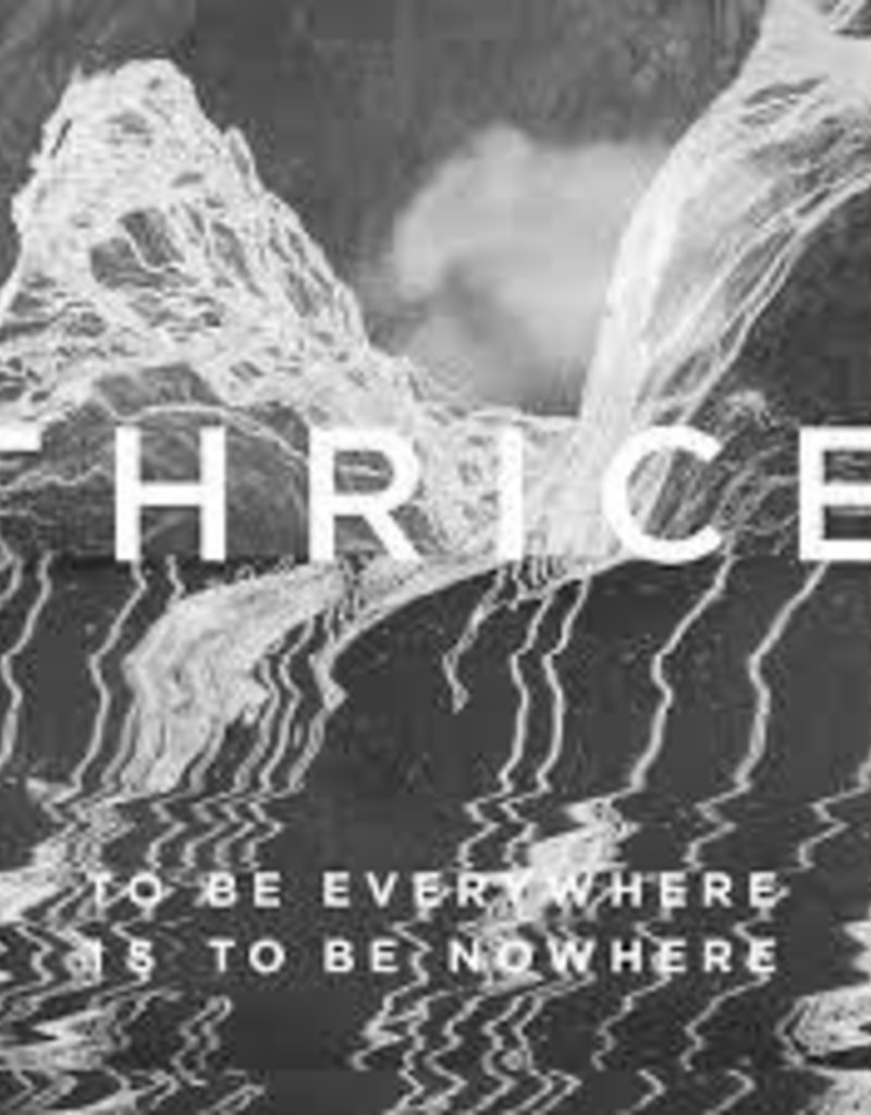 (LP) Thrice - To Be Everywhere Is To Be Nowhere (DIS)