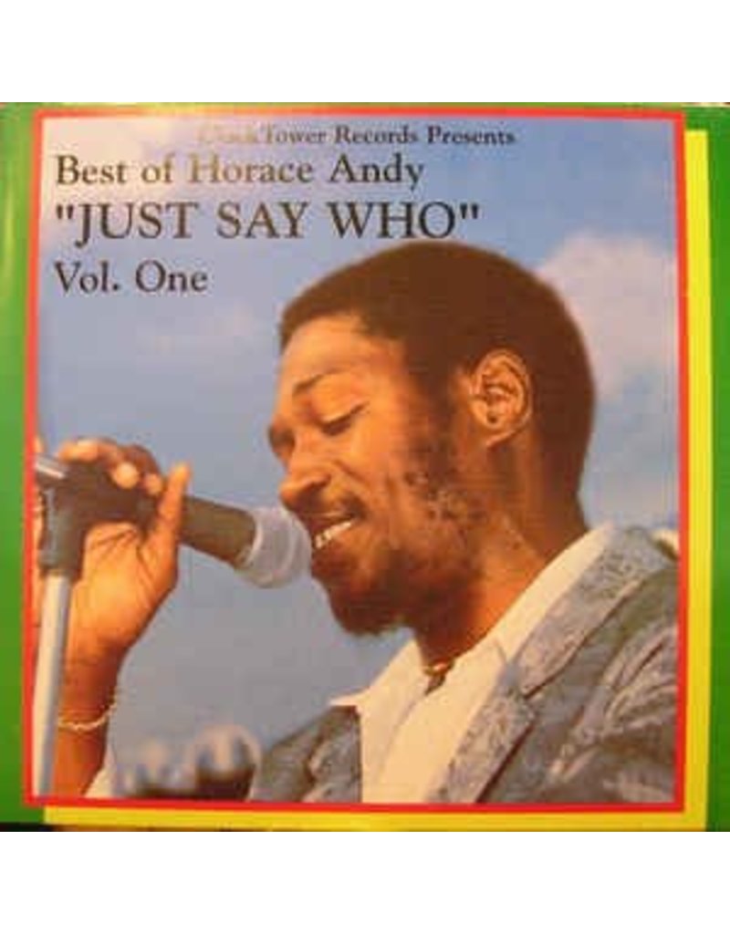 Horace Andy/Best Of Vol 1 "Just Say Who"