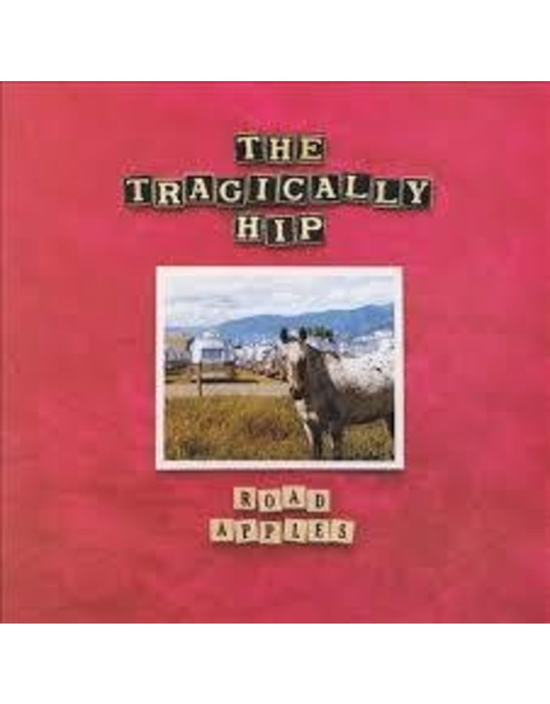 (LP) Tragically Hip - Road Apples (2016)