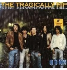 (LP) Tragically Hip - Up To Here (2016 RE)