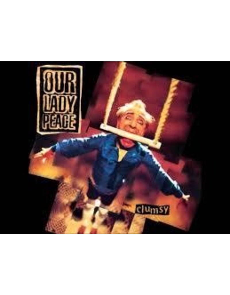 (LP) Our Lady Peace - Clumsy