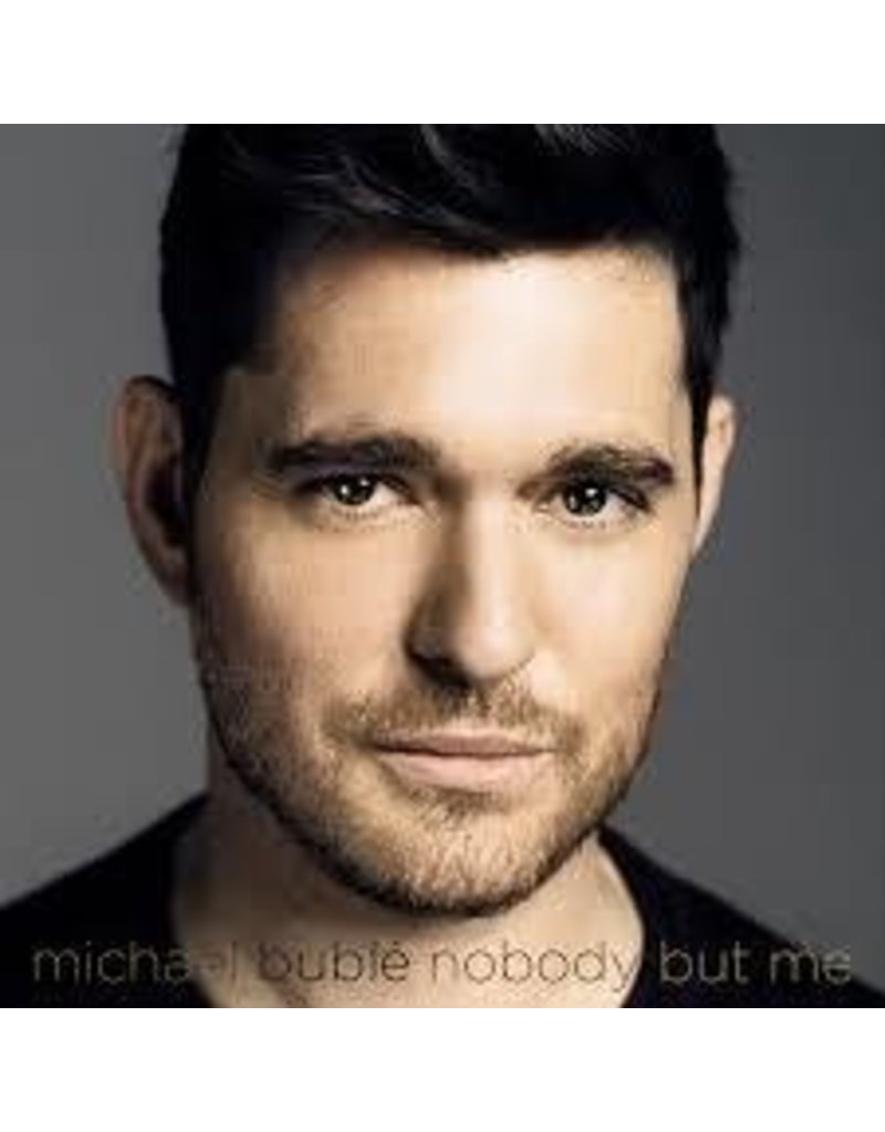 (LP) Michael Buble - Nobody But Me (DIS)