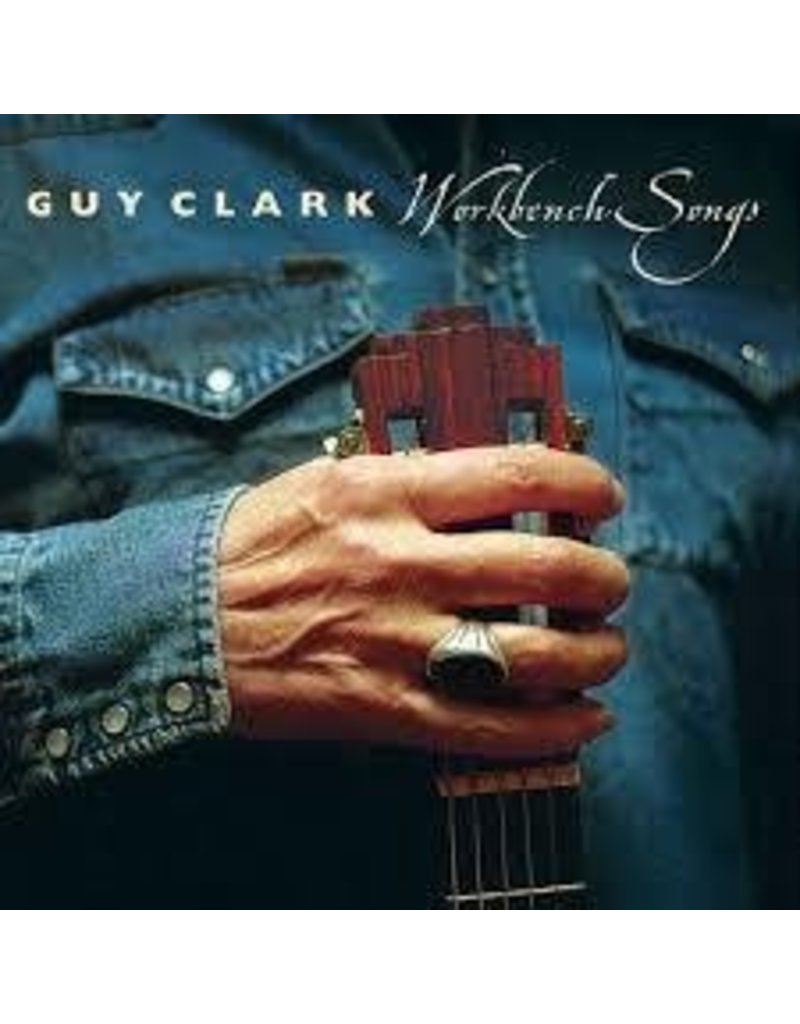 (LP) Guy Clark - Workbench Songs