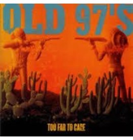(LP) Old 97s - Too far To Care