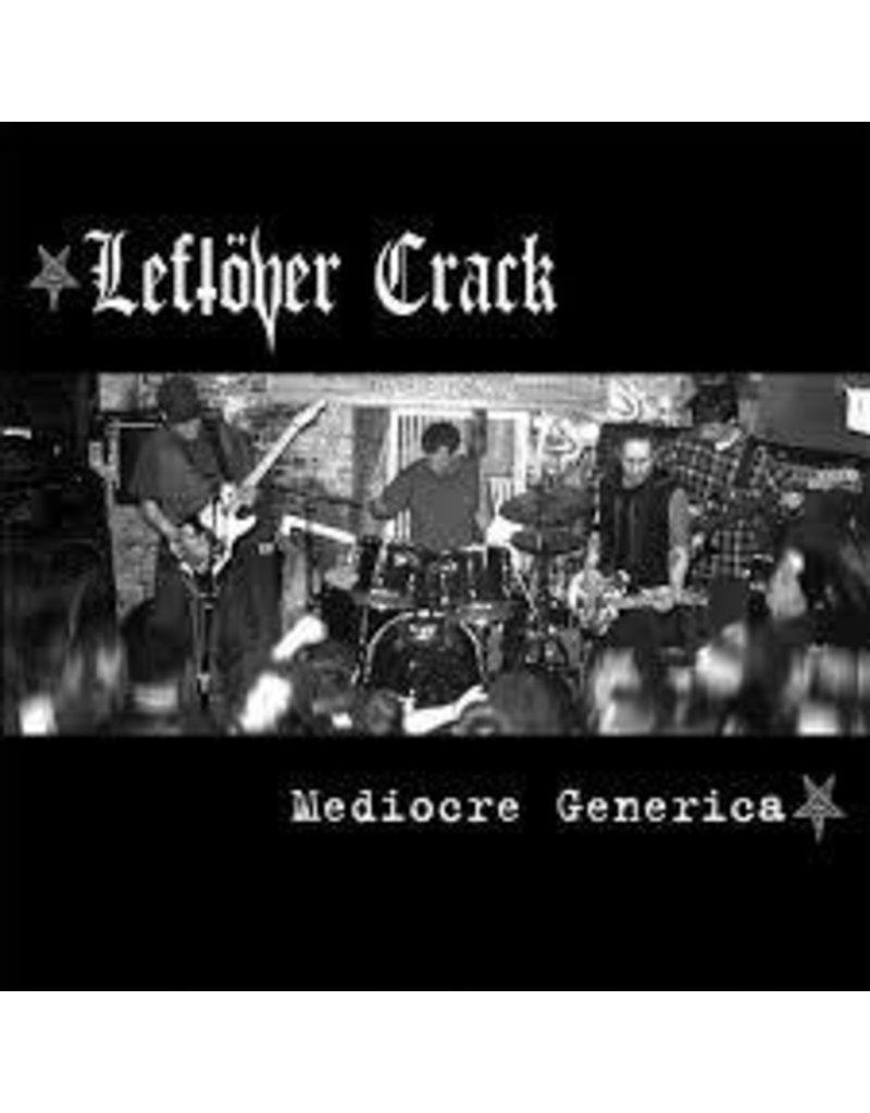 (LP) Leftover Crack - Mediocre Generica