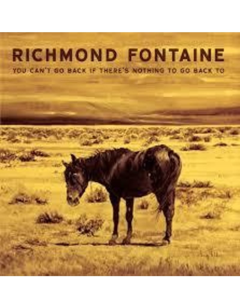 (LP) Fontaine, Richmond - You Cant Go Back If There