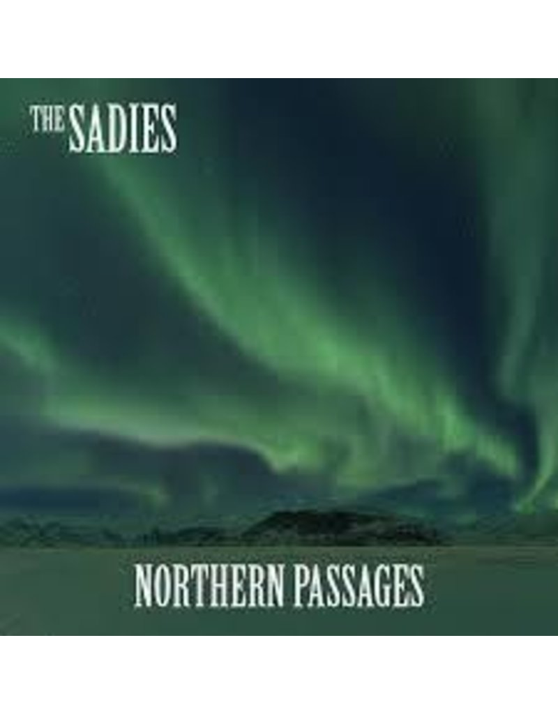 (LP) Sadies - Northern Passages