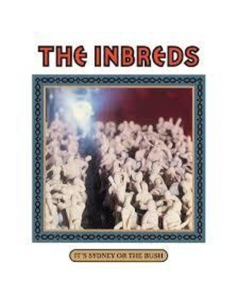 (LP) Inbreds - It's Sydney Or The Bush