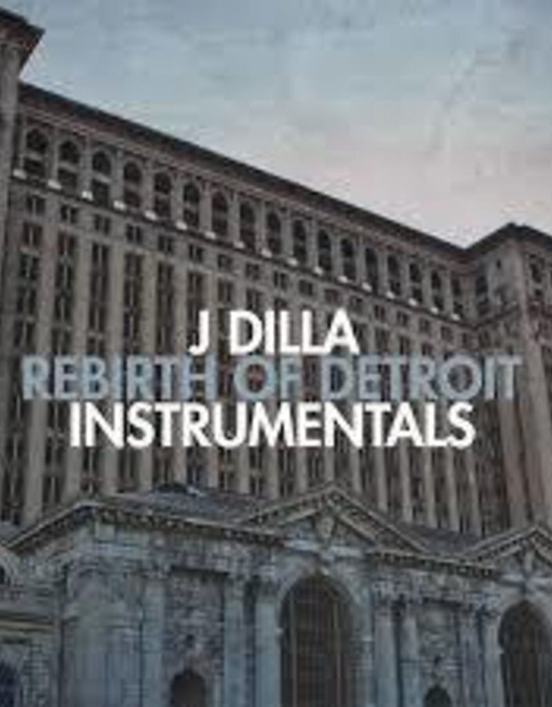 (LP) J Dilla - Rebirth of Detroit Instrumentals (2LP)