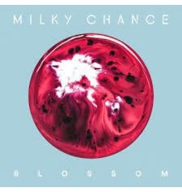 (LP) Milky Chance - Blossom (DIS)