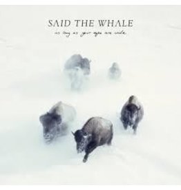 (LP) Said The Whale - As Long As Your Eyes Are Wide (DIS)
