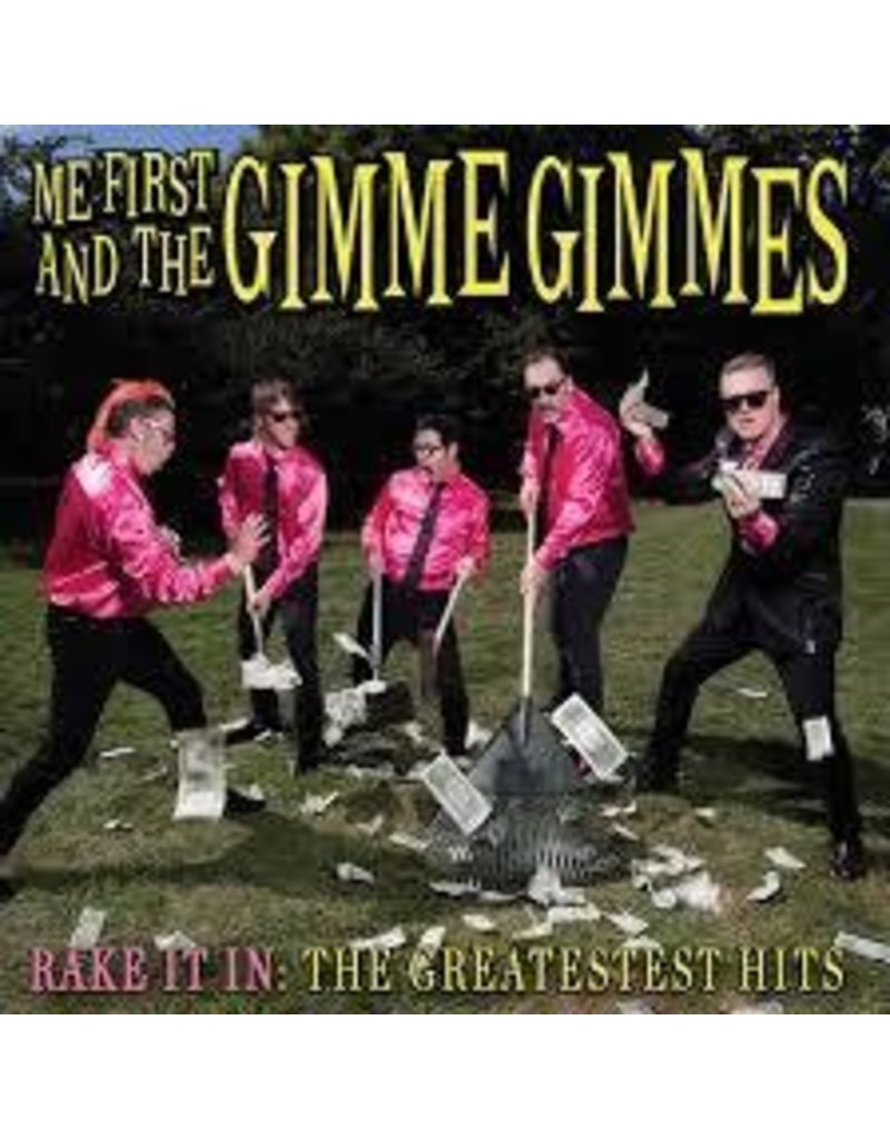 (LP) Me First & The Gimme Gimmes - Rake It In: The Greatestest Hits