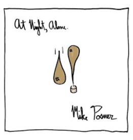 (LP) Posner, Mike - At Night Alone