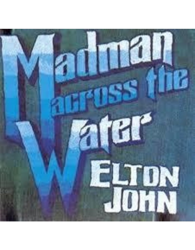 (LP) John, Elton - Madman Across The Water (RM 2017)