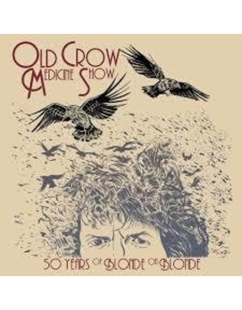 (LP) Old Crow Medicine Show - 50 Years Of Blonde On Blonde