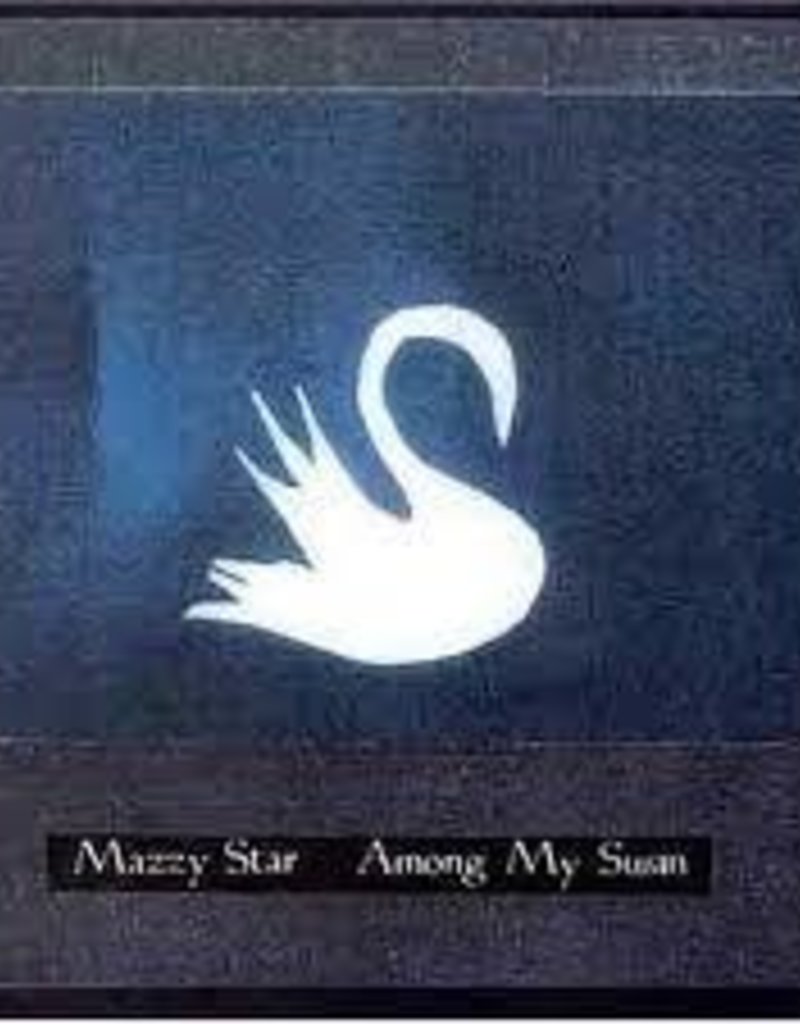 (LP) Mazzy Star - Among My Swan (180g)