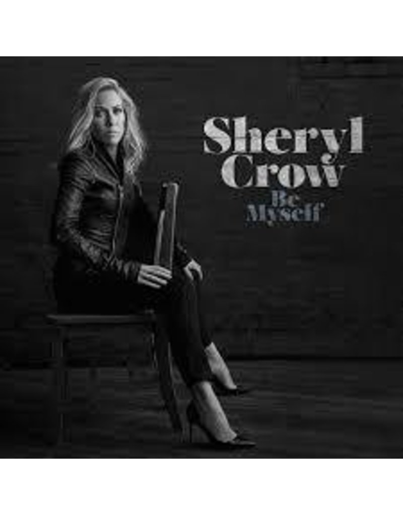 (LP) Crow, Sheryl - Be Myself
