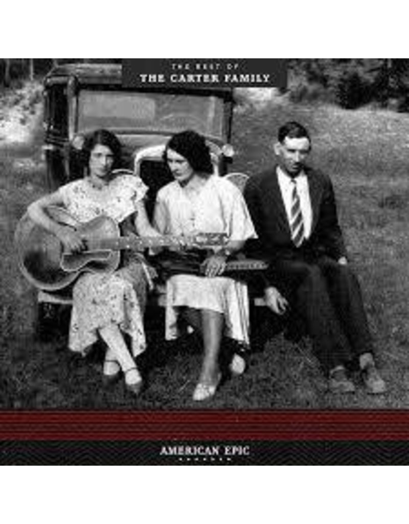 (LP) Carter Family - American Epic: the best of
