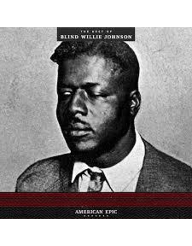 (LP) Johnson, Blind Willie - American Epic: the best of