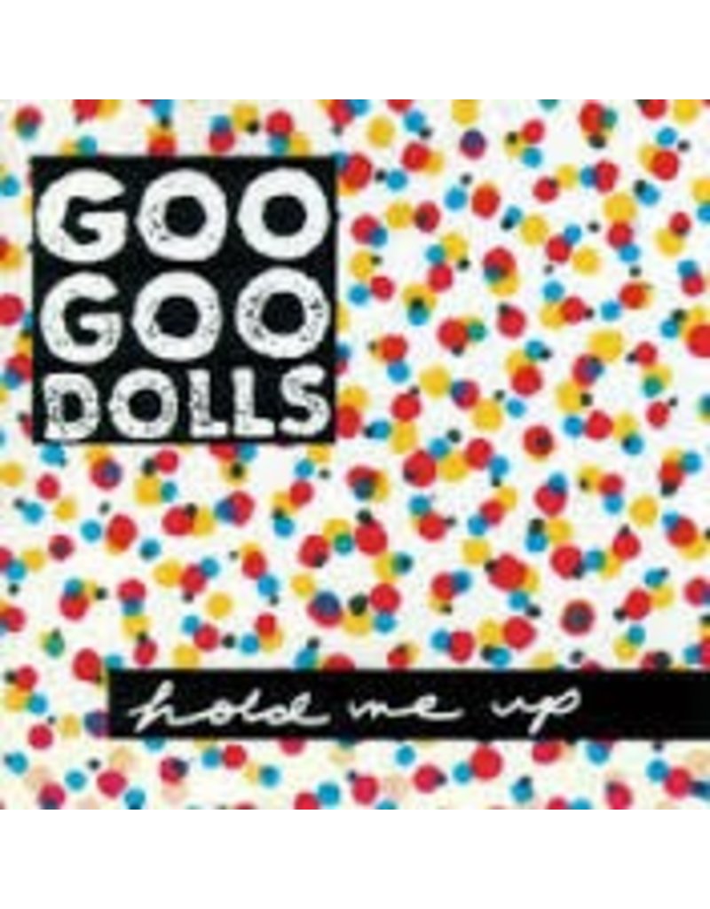 (LP) Goo Goo Dolls - Hold Me Up (2017)