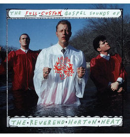 (LP) Reverend Horton Heat	The Full Custom Gospel Sounds Of (coke bottle clear)