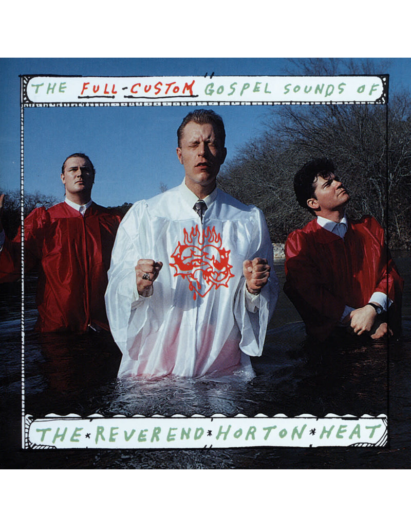 (LP) Reverend Horton Heat	The Full Custom Gospel Sounds Of (coke bottle clear)