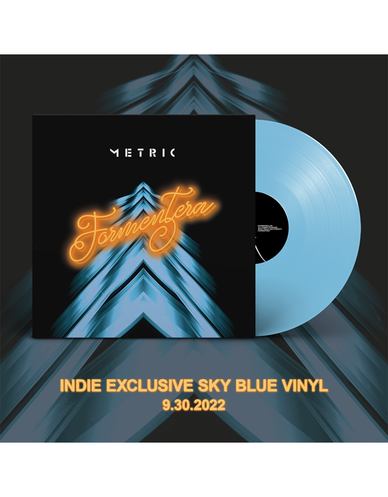 Self Released (LP) Metric - Formentera (Indie: Sky Blue Vinyl)