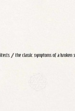 (LP) Architects - The Classic Symptoms Of A Broken Spirit