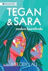 Invisible Publishing (Book) Tegan & Sara - Modern Hearthrobs by Melody Lau