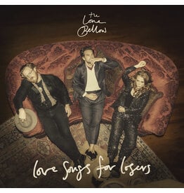 (LP) Lone Bellow - Love Songs For Losers