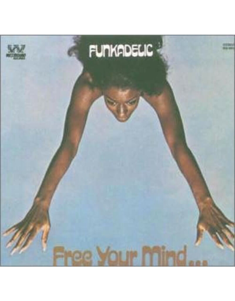 Westbound Records (LP) Funkadelic - Free Your Mind And Your Ass Will Follow