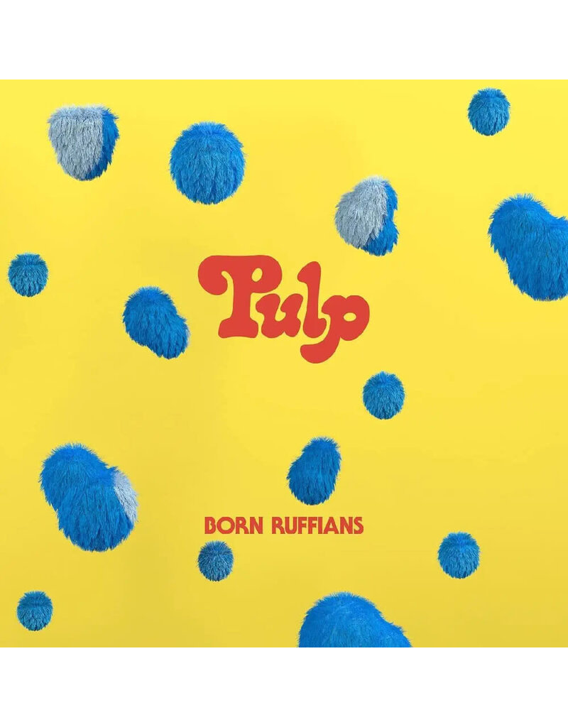 Wavy Haze (LP) Born Ruffians- Pulp (Limited Edition Blue Vinyl)