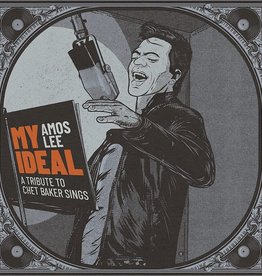 (LP) Amos Lee - My Ideal: A Tribute To Chet Baker Sings