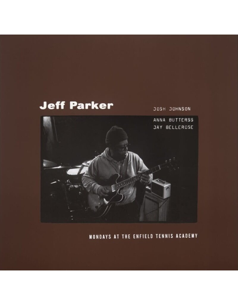 EREMITE (LP) Jeff Parker - Mondays at The Enfield Tennis Academy (2LP)