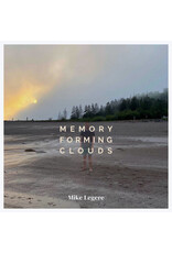 (LP) Mike Legere - Memory Forming Clouds