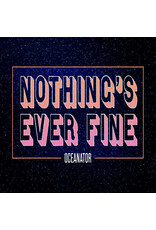 (LP) Oceanator – Nothing's Ever Fine (Pink Vinyl)
