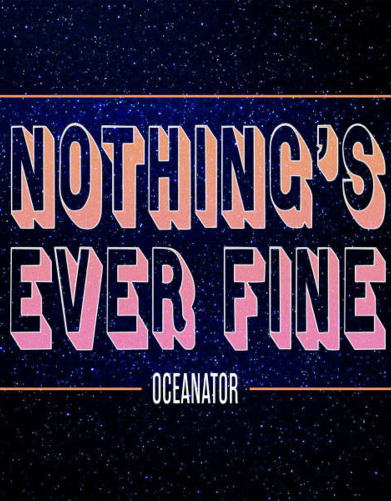 (LP) Oceanator – Nothing's Ever Fine (Pink Vinyl)