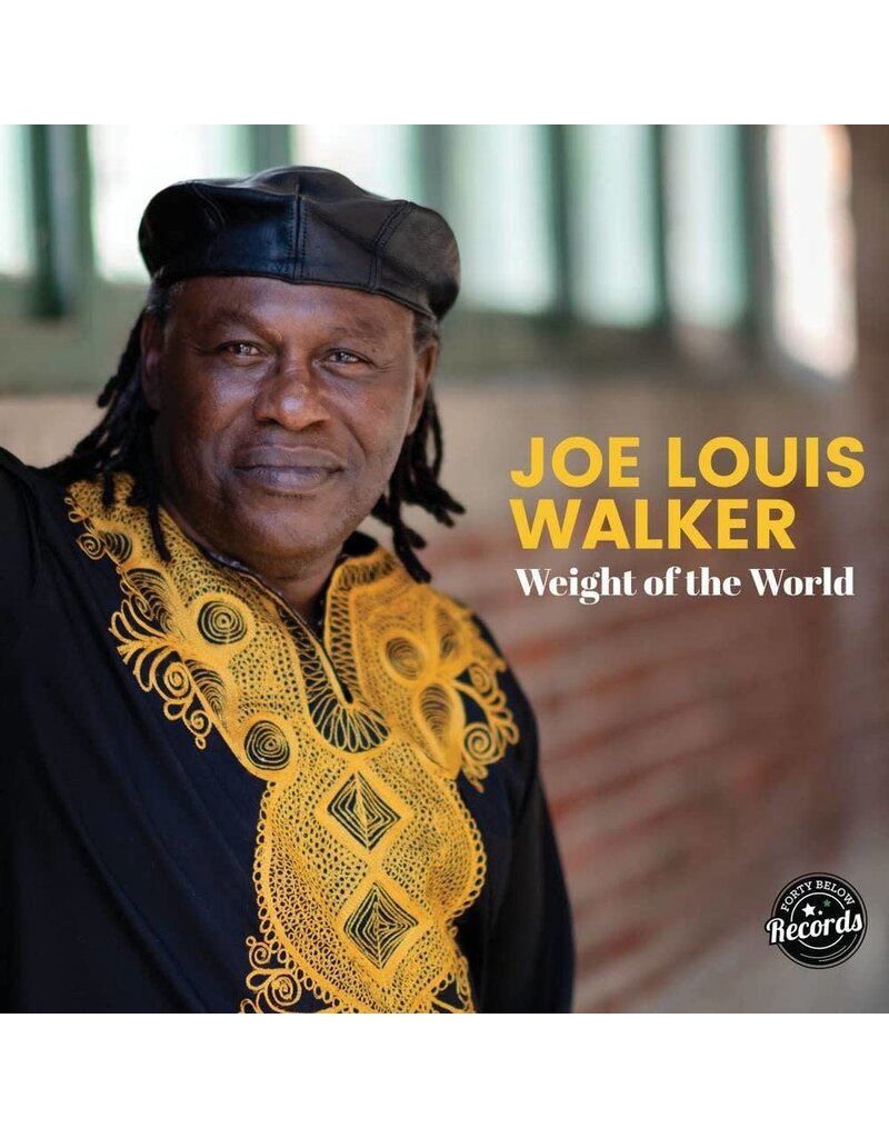 Forty Below (LP) Joe Louis Walker - Weight Of The World