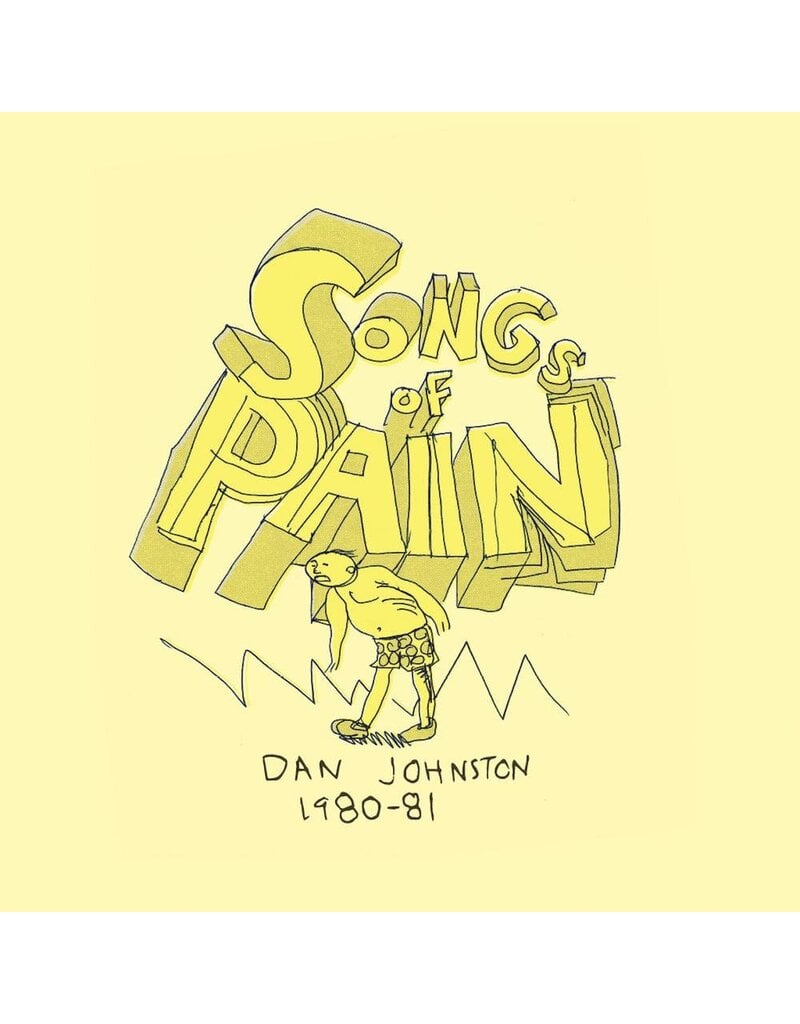 (LP) Daniel Johnston - Songs Of Pain 1980-81 (2LP)