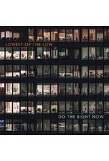 (LP) Lowest Of The Low - Do The Right Now (DIS)