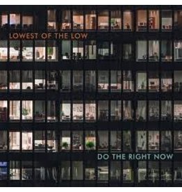 (LP) Lowest Of The Low - Do The Right Now (DIS)