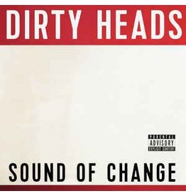 (LP) Dirty Heads - Sound Of Change
