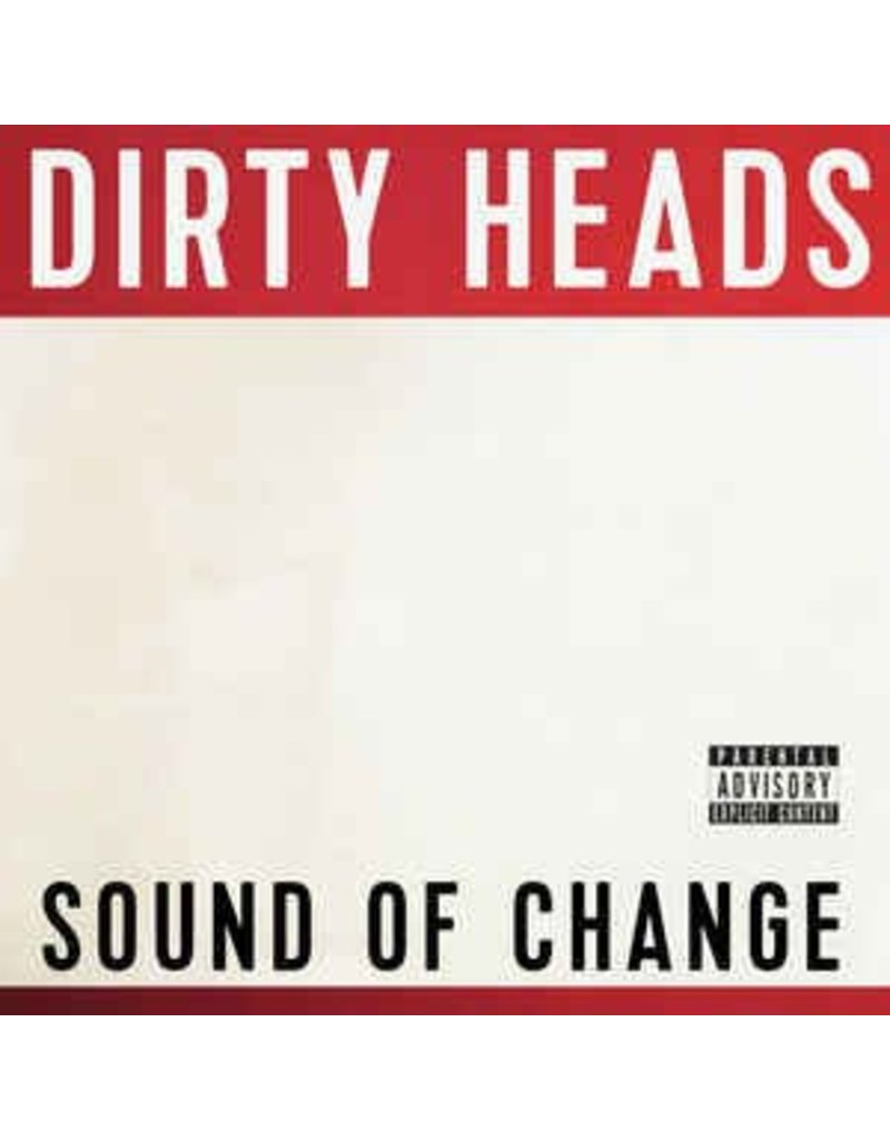 (LP) Dirty Heads - Sound Of Change