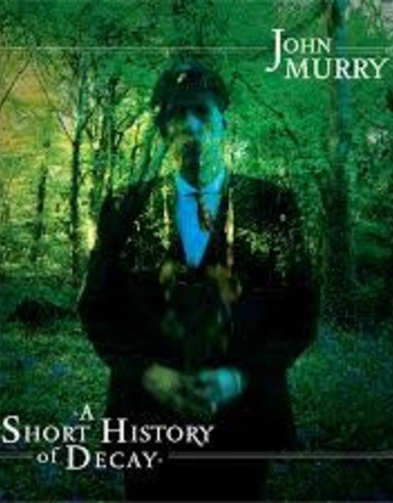 (LP) Murry, John - A Short History of Decay