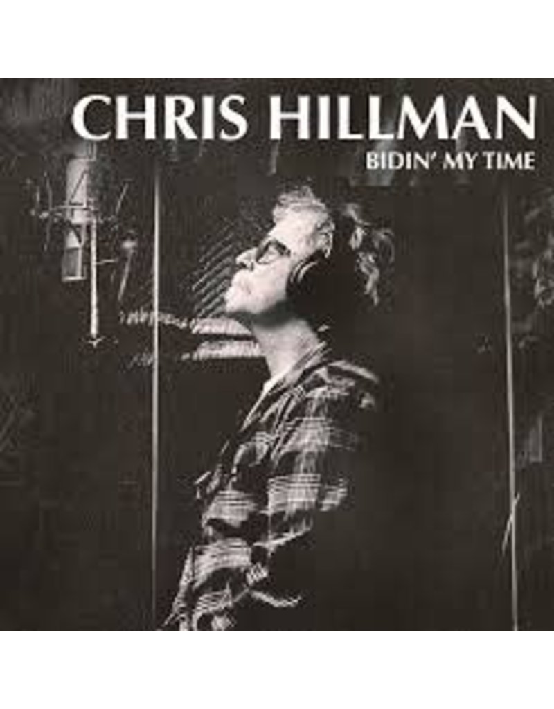 (LP) Hillman, Chris - Bidin My Time (DIS)
